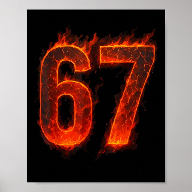 67 Flame Number Six Seven Meme 67 Kid _1  Poster (Front)