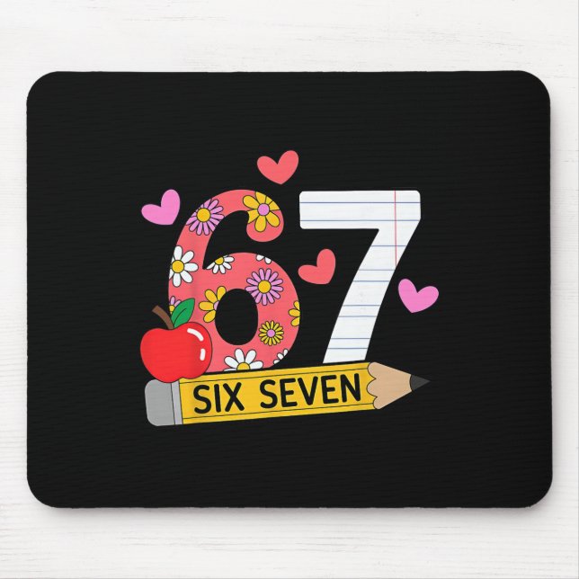 67 For Teachers 67 Teacher Six Seven  Mouse Pad (Front)