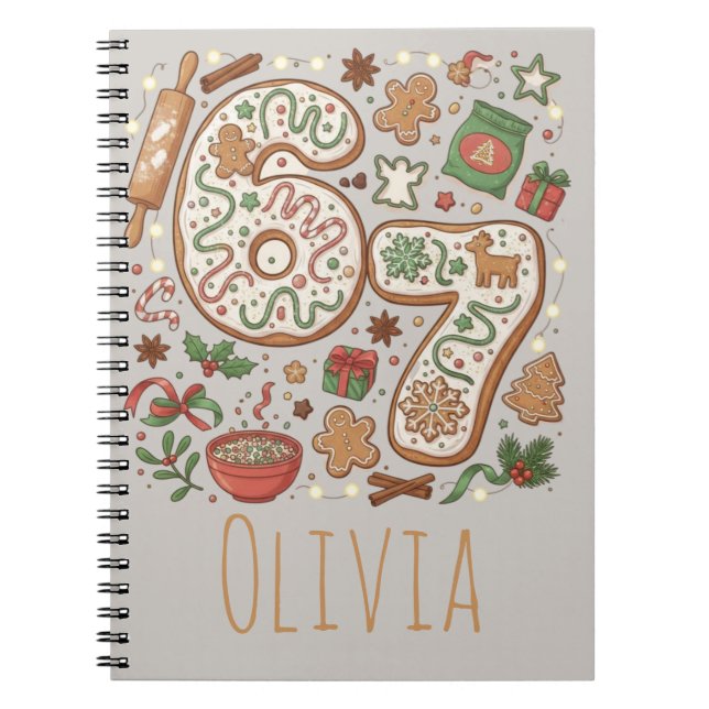 67 Funny 6 7 Six Seven Gingerbread Cookie Holiday Notebook (Front)