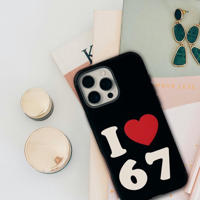 67 Funny Meme I Love Six Seven 67th Birthday Case-Mate iPhone Case (Creator Uploaded)