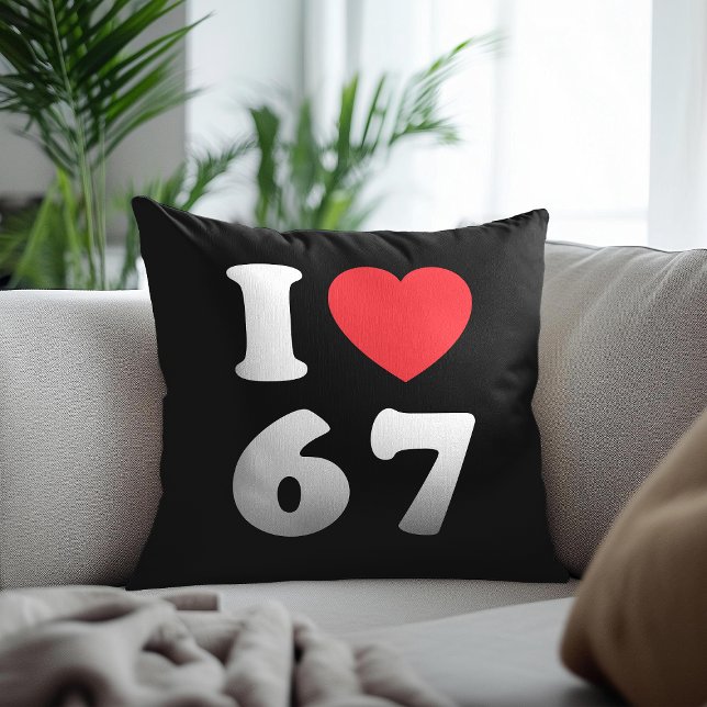 67 Funny Meme I Love Six Seven 67th Birthday Throw Pillow (Creator Uploaded)