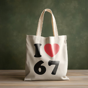 67 Funny Meme I Love Six Seven 67th Birthday Tote Bag