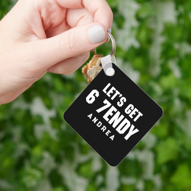 67 Funny Meme Let's get Six Seven Sendy 6 7endy Keychain (Hand)