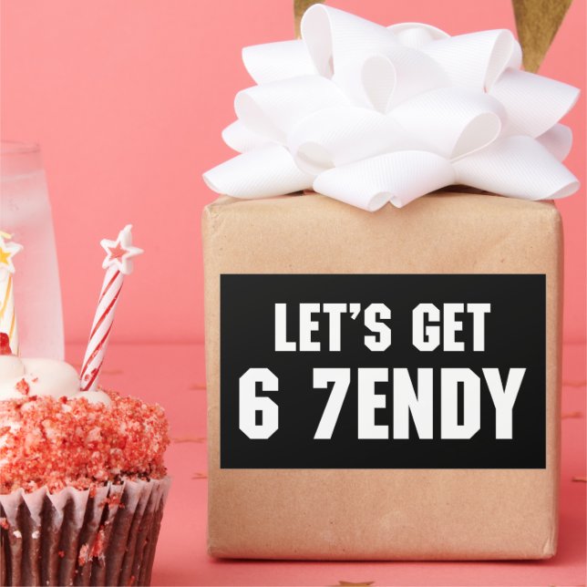 67 Funny Meme Let's get Six Seven Sendy 6 7endy Sticker (Party)