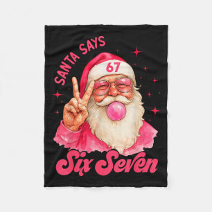 67 Funny Meme Merry Xmas Santa Says Six Seven Chri Fleece Blanket
