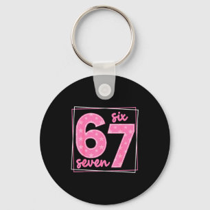 67 Funny Number 67 Birthday Meme  Keychain