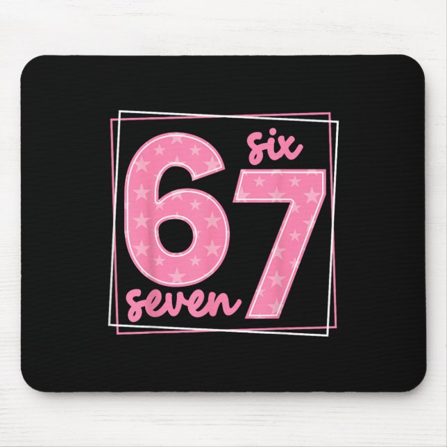 67 Funny Number 67 Birthday Meme  Mouse Pad (Front)