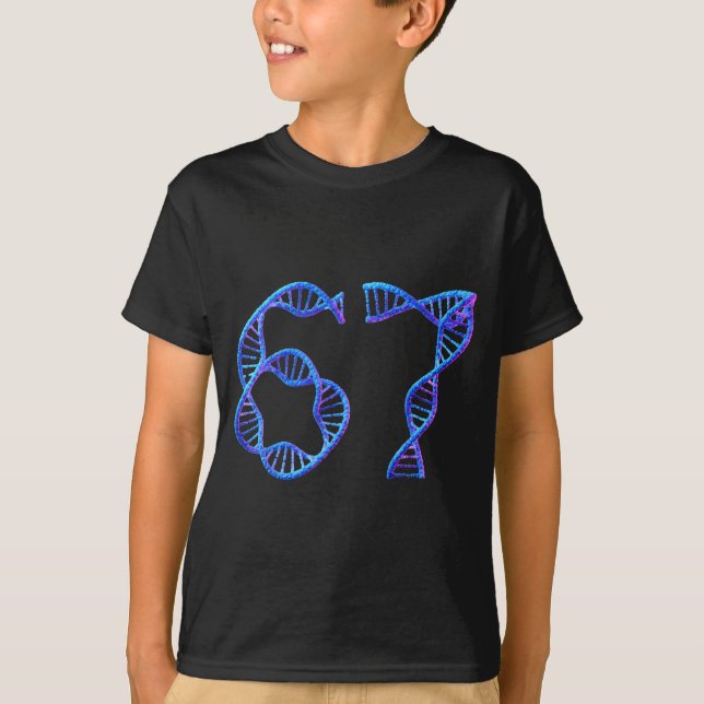 67 Funny Number Meme Dna Replication Molecular Bio T-Shirt (Front)
