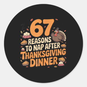 67 Funny Six Seven Gen Alpha Meme Turkey Thanksgiv Classic Round Sticker