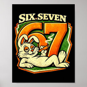 67 Funny Six Seven Rabbit Smoking Easter Meme Poster