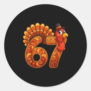 67 Funny Thanksgiving Turkey Meme Six Seven 6 7  Classic Round Sticker