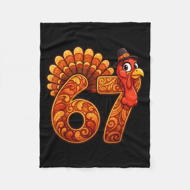 67 Funny Thanksgiving Turkey Meme Six Seven 6 7  Fleece Blanket (Front)