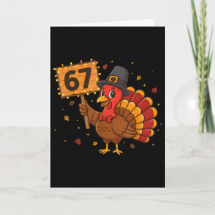 67 Funny Thanksgiving Turkey Meme Six Seven 6 7 Gi Card