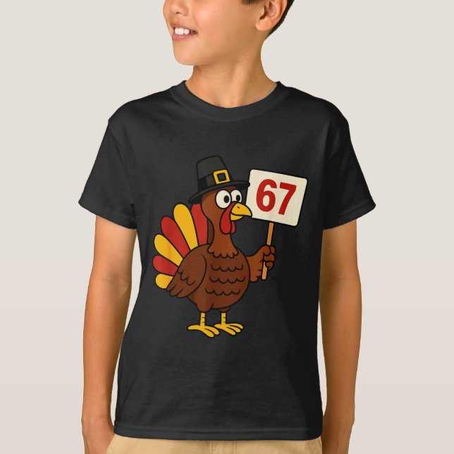 67 Funny Thanksgiving Turkey Meme Six Seven 6 7 Gi T-Shirt (Front)