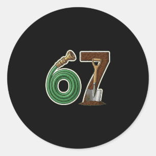 67 Garden Humor Gardening Birthday Design Classic Round Sticker