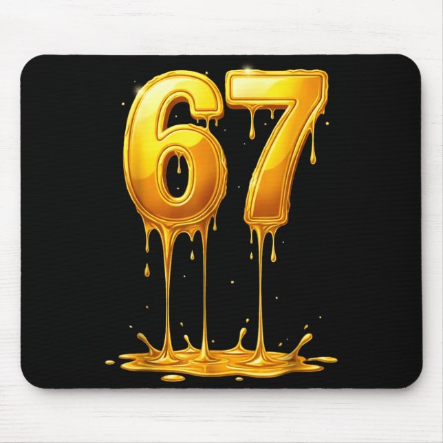 67 Gold Drip Funny Six Seven Meme Boys Kids 6 7 Dr Mouse Pad (Front)
