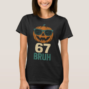 67 Halloween Bruh Pumpkin 6-7 Meme Gen Alpha Slang T-Shirt