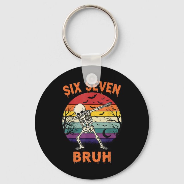 67 Halloween Meme Six Seve Skeleton Numbers Funny  Keychain (Front)