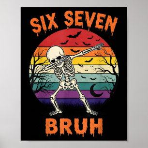 67 Halloween Meme Six Seve Skeleton Numbers Funny Poster