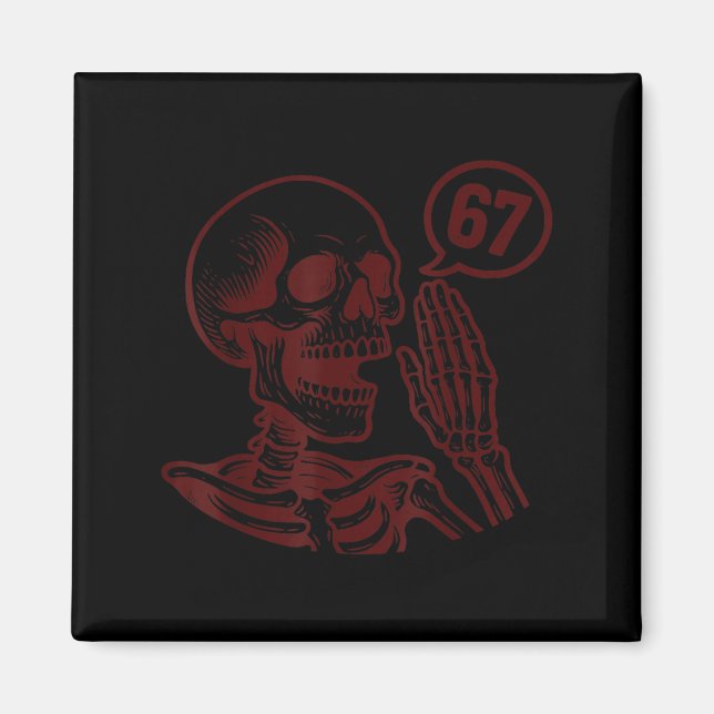 67 Halloween Skeleton Six Seven Meme Brainrot Funn Magnet (Front)