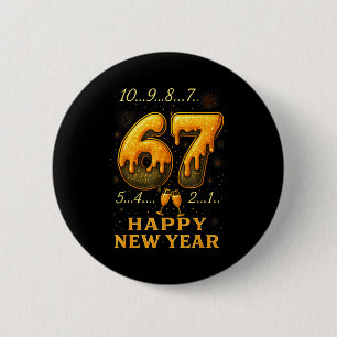 67 Happy New Year Six Seven Funny Countdown 2026 B 2 Inch Round Button