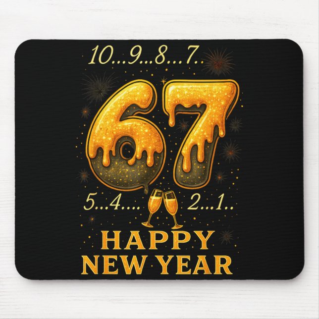 67 Happy New Year Six Seven Funny Countdown 2026 B Mouse Pad (Front)