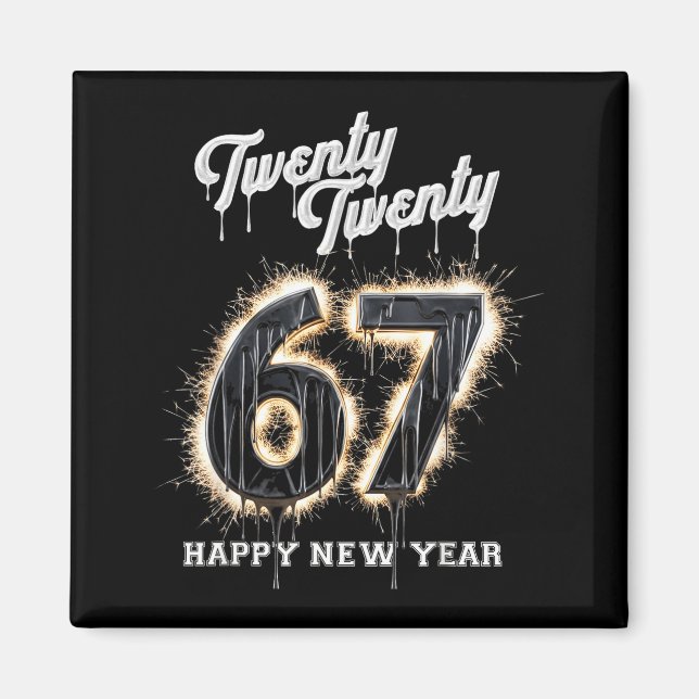 67 Happy New Year's Eve Six Seven Funny 2026 Brain Magnet (Front)