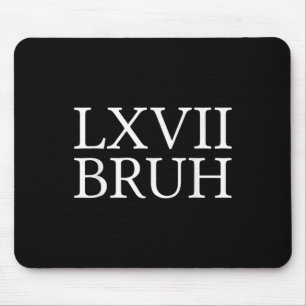 67 History Meme Six Seven Bruh Funny History Teach Mouse Pad