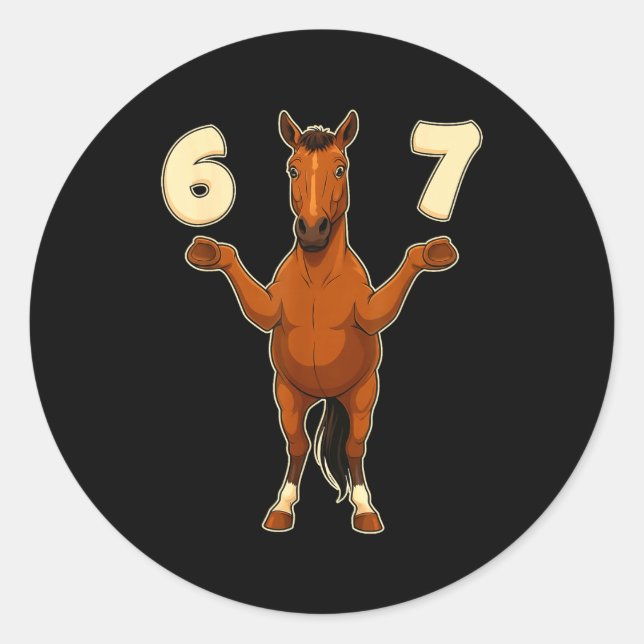 67 Horse Funny Gen Alpha Slang Kids Teens Number T Classic Round Sticker (Front)