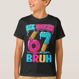 67 Ice Cream 6 7 Meme Bruh 6-7 Pajamas Six Seven K T-Shirt