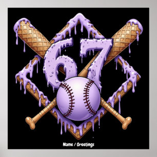 67 Ice Cream Drip Baseball Meme Funny Retro Sport  Poster
