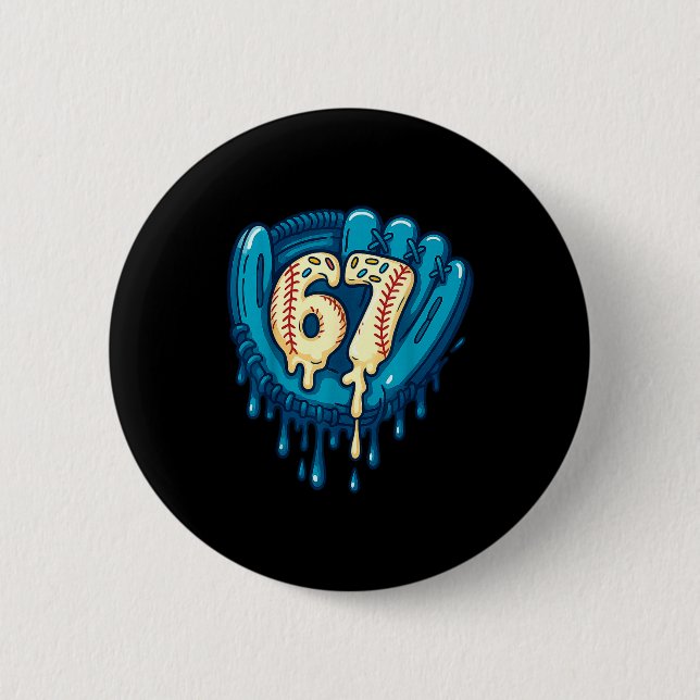 67 Ice Cream Drip Funny Six Seven Baseball  2 Inch Round Button (Front)