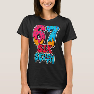 67 Ice Cream Drip Funny Six Seven Gen Alpha Meme S T-Shirt