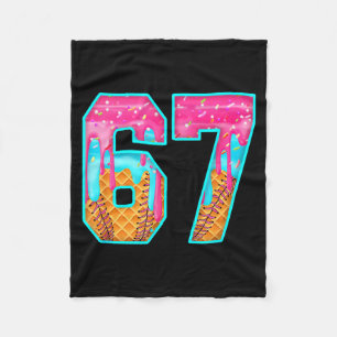 67 Ice Cream Drip Meme Funny Six Seven Funny Numbe Fleece Blanket