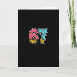 67 Ice Cream Drip Meme Funny Six Seven Gen Alpha S Card