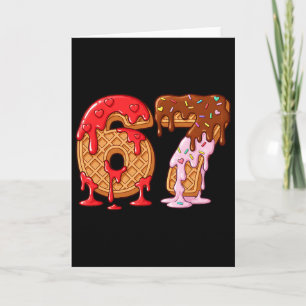 67 Ice Cream Drip Meme Funny Six Seven Valentine D Card