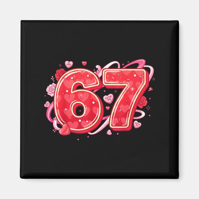 67 Ice Cream Drip Meme Funny Six Seven Valentine D Magnet (Front)