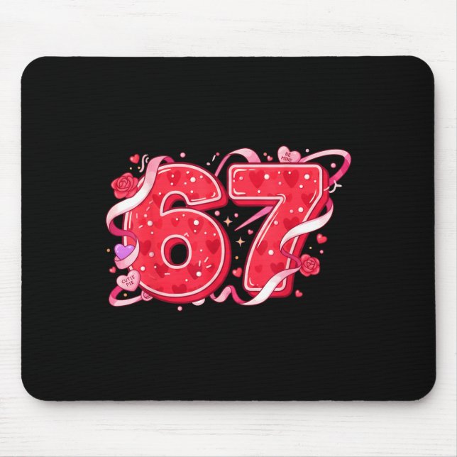 67 Ice Cream Drip Meme Funny Six Seven Valentine D Mouse Pad (Front)