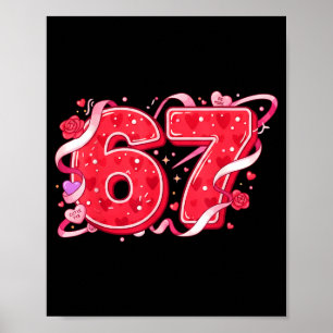 67 Ice Cream Drip Meme Funny Six Seven Valentine D Poster