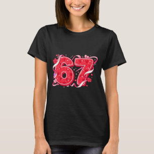 67 Ice Cream Drip Meme Funny Six Seven Valentine D T-Shirt
