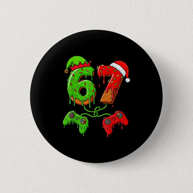 67 Ice Cream Drip Meme Gamer Six Seven Christmas B 2 Inch Round Button (Front)