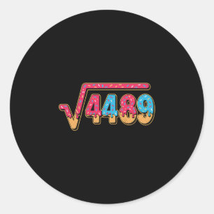 67 Ice Cream Drip Meme Math Teacher School Square Classic Round Sticker