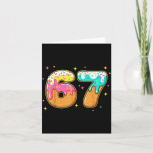 67 Ice Cream Drip Meme Six Seven Gen Alpha Slang  Card