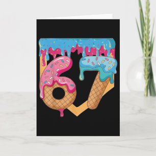 67 Ice Cream Drip Meme Six Seven Gen Alpha Slang _ Card