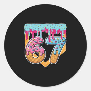 67 Ice Cream Drip Meme Six Seven Gen Alpha Slang  Classic Round Sticker