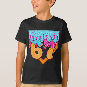 67 Ice Cream Drip Meme Six Seven Gen Alpha Slang T-Shirt