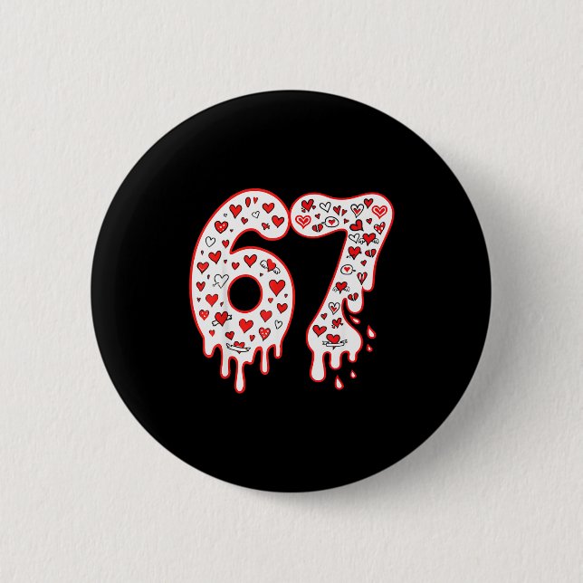 67 Ice Cream Drip Meme Six Seven Gen Alpha Valenti 2 Inch Round Button (Front)