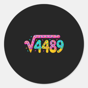 67 Ice Cream Drip Meme Square Root 4489 Slang Math Classic Round Sticker