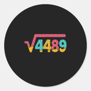 67 Ice Cream Drip Meme Square Root 4489 Slang Math Classic Round Sticker
