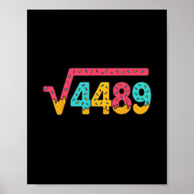 67 Ice Cream Drip Meme Square Root 4489 Slang Math Poster (Front)